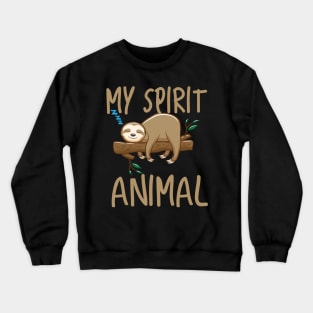 my spirit animal Crewneck Sweatshirt